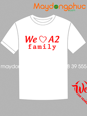May áo phông We love A2 Family
