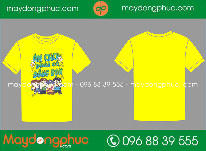 May áo phông Ăn chơi phải có đồng bọn