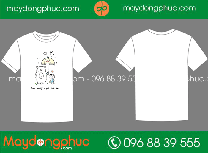 May áo phông chữ Don’t worry, I got your back