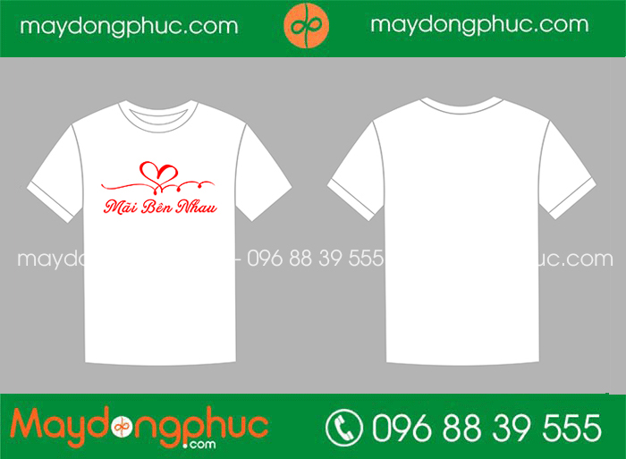 May áo phông cổ tròn Mãi Bên Nhau - mẫu 3