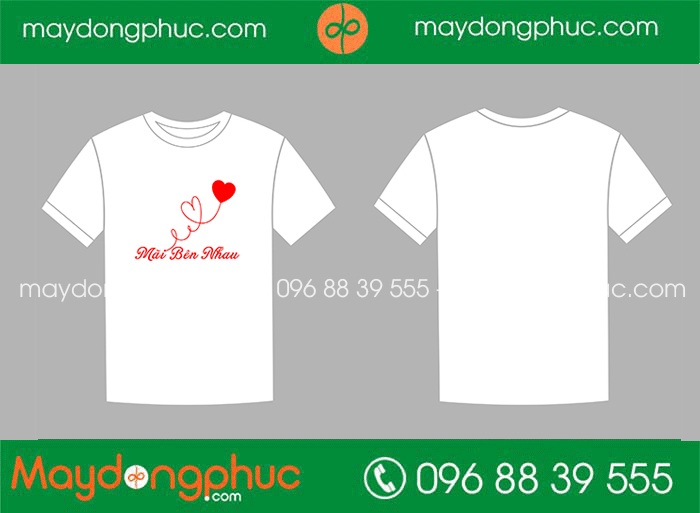 May áo phông cổ tròn Mãi Bên Nhau