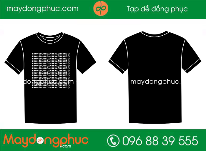 May áo phông Khong Duoc Danh Khach Hang